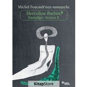 Herculine Barbin Namıdiğer Alexina B Michel Foucault nun Sunuşuyla - Kolektif