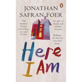 Here I Am - Jonathan Safran Foer