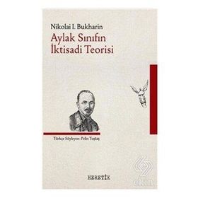 Heretik Yayıncılık Aylak Sınıfın İktisadi Teorisi