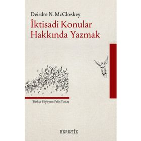 Heretik Yayıncılık İktisadi Konular Hakkında Yazmak