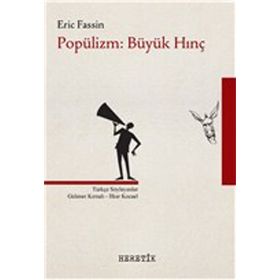 Heretik Yayıncılık Popülizm: Büyük Hınç