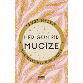 Hergün Bir Mucize - Sevgi Keleş