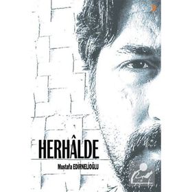 Herhalde Mustafa Edirnelioğlu