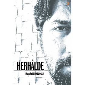 Herhalde Mustafa Edirnelioğlu