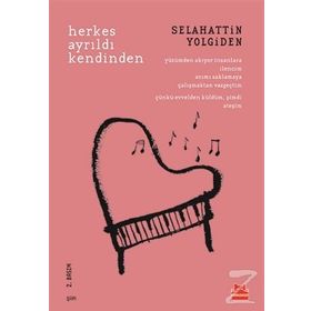Herkes Ayrıldı Kendinden - Selahattin Yolgiden