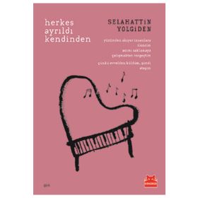 Herkes Ayrıldı Kendinden - Selahattin Yolgiden
