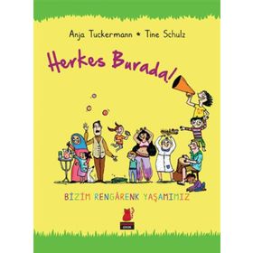 Herkes Burada! - Anja Tunkermann