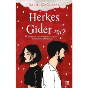Herkes Gider mi? - Salih Çağlayan