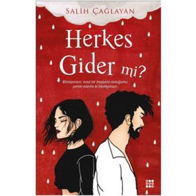 Herkes Gider mi? - Salih Çağlayan
