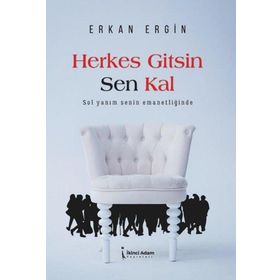 Herkes Gitsin Sen Kal - Erkan Ergin