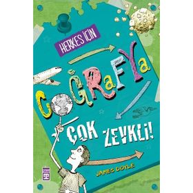HERKES İÇİN COĞRAFYA ÇOK ZEVKLI - JAMES DOYLE