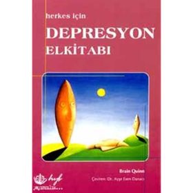 Herkes İçin Depresyon El Kitabı - Brain Quinn