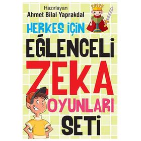 Herkes İçin Eğlenceli Zeka Oyunları Seti - Ahmet Bilal Yaprakdal
