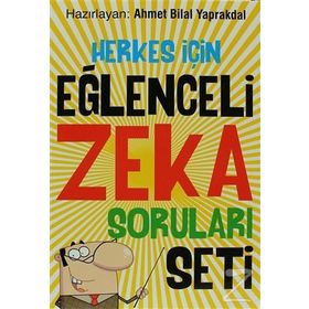 HERKES İÇIN EĞLENCELI ZEKA SORULARI SETI - AHMET BILAL YAPRAKDAL