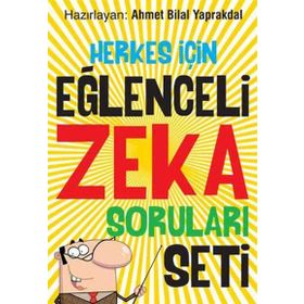 HERKES İÇIN EĞLENCELI ZEKA SORULARI SETI - AHMET BILAL YAPRAKDAL
