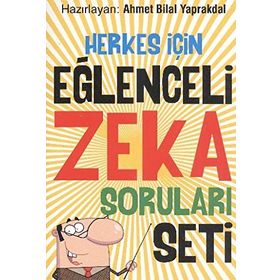 HERKES İÇIN EĞLENCELI ZEKA SORULARI SETI - AHMET BILAL YAPRAKDAL