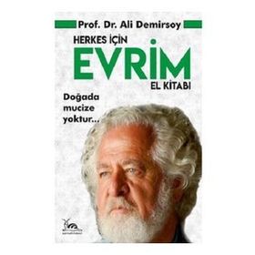 Herkes İçin Evrim El Kitabı - Prof. Dr. Ali Demirsoy