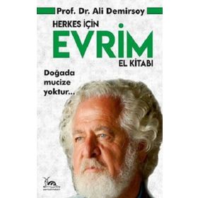 Herkes İçin Evrim El Kitabı - Prof. Dr. Ali Demirsoy