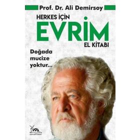 Herkes İçin Evrim El Kitabı - Prof. Dr. Ali Demirsoy