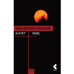 Herkes İçin Geçerli Ayrıcalıklar - Ahmet Önel
