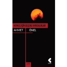 Herkes İçin Geçerli Ayrıcalıklar - Ahmet Önel