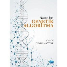 Herkes İçin Genetik Algoritma - Cemal Aktürk