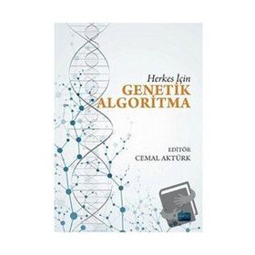 Herkes İçin Genetik Algoritma - Cemal Aktürk
