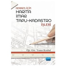 Herkes için Harita İmar Tapu - Kadastro İşleri - Yunus Konbul