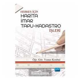 Herkes için Harita İmar Tapu - Kadastro İşleri - Yunus Konbul
