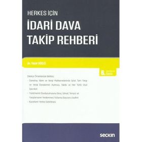 HERKES İÇİN İDARİ DAVA TAKIP REHBERI - YAŞAR GÜÇLÜ (ISBN:9789750211355)