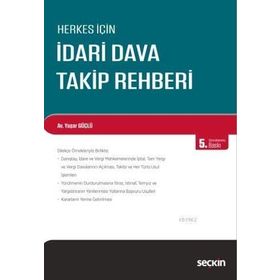 HERKES İÇİN İDARİ DAVA TAKIP REHBERI - YAŞAR GÜÇLÜ (ISBN:9789750211355)