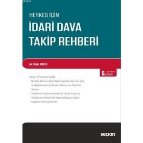 HERKES İÇİN İDARİ DAVA TAKIP REHBERI - YAŞAR GÜÇLÜ (ISBN:9789750211355)