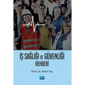 HERKES İÇIN İŞ SAĞLIĞI VE GÜVENLIĞI REHBERI - RESUL KURT
