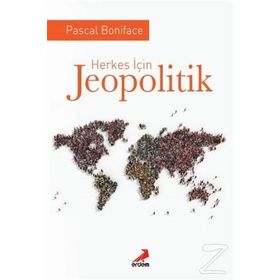 Herkes İçin Jeopolitik - Pascal Boniface