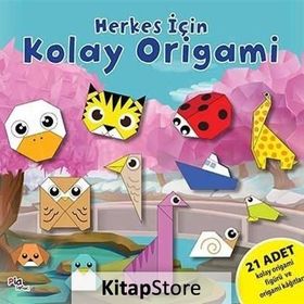 Herkes İçin Kolay Origami - Gülizar Çilliyüz Çetinkaya