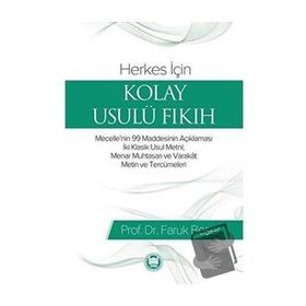 Herkes İçin Kolay Usulü Fıkıh Marmara Üniversitesi İlahiyat Fakültesi Vakfı Faruk Beşer