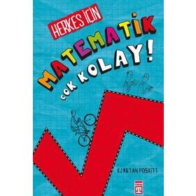 HERKES İÇİN MATEMATIK ÇOK KOLAY - KJARTAN POSKITT