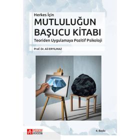 Herkes İçin Mutluluğun Başucu Kitabı - Pegem Akademi Yayıncılık