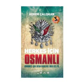 Herkes İçin Osmanlı - Kerem Çalışkan
