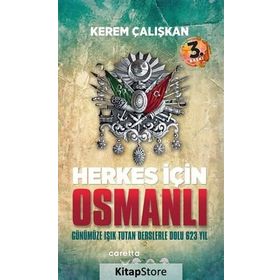 Herkes İçin Osmanlı - Kerem Çalışkan