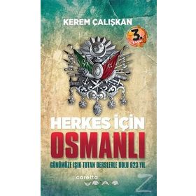 Herkes İçin Osmanlı - Kerem Çalışkan