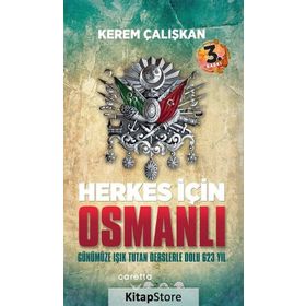 Herkes İçin Osmanlı - Kerem Çalışkan