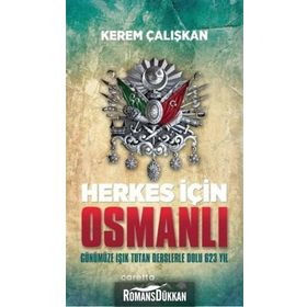 Herkes İçin Osmanlı - Kerem Çalışkan