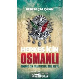 Herkes İçin Osmanlı - Kerem Çalışkan