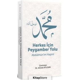 Herkes İçin Peygamber Yolu - Abdulmun'im el-Haşimi