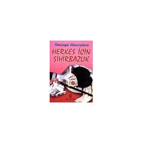 HERKES İÇİN SİHİRBAZLIK - GEORGE HARRISON