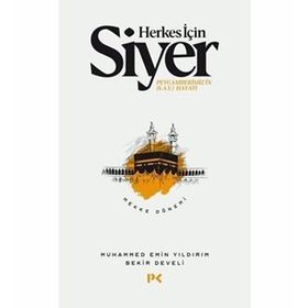Herkes İçin Siyer - Muhammed Emin Yıldırım&Bekir Develi