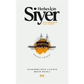 Herkes İçin Siyer - Muhammed Emin Yıldırım&Bekir Develi