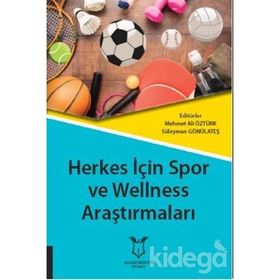 Herkes İçin Spor ve Wellness Araştırmaları - Kolektif