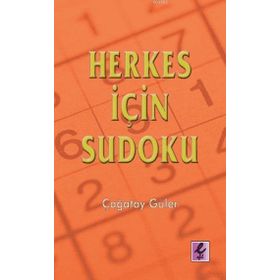 HERKES İÇİN SUDOKU - ÇAĞATAY GÜLER